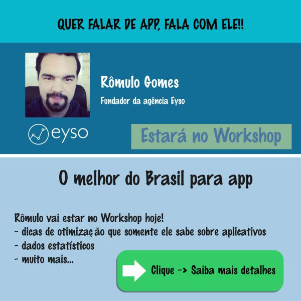 Rômulo Gomes fundador da Agência Eyso estará no Workshop sobre marketing digital