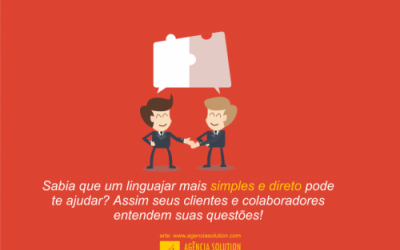 Um linguajar simples e direto resolve tudo